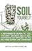 Soil Yourself!: A Beginner'...