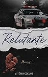 Relutante by Vitória Coelho