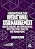 Fundamentals of Operational Risk Management: Understanding and Implementing Effective Tools, Policies and Frameworks