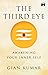 The Third Eye: Awakening Yo...