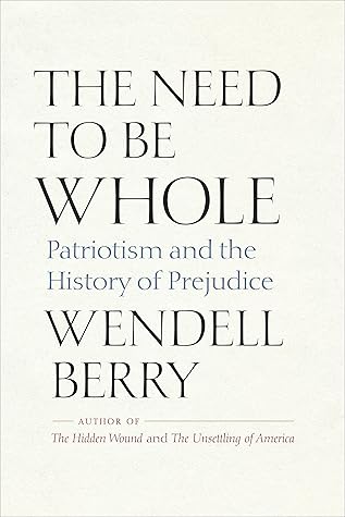 The Need to Be Whole: Patriotism and the History of Prejudice