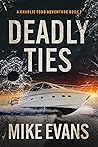 Book cover for Deadly Ties (Charlie Ford Caribbean Keys Thriller #1)