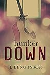 Hunker Down with ...