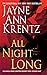 All Night Long by Jayne Ann Krentz All Night Long by Jayne Ann Krentz