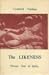The Likeness: Poems out of ...