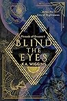 Blind the Eyes: E...