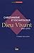 Dieu Vivant 1945-1955 : Chr...