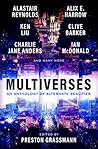 Multiverses: An Anthology of Alternate Realities