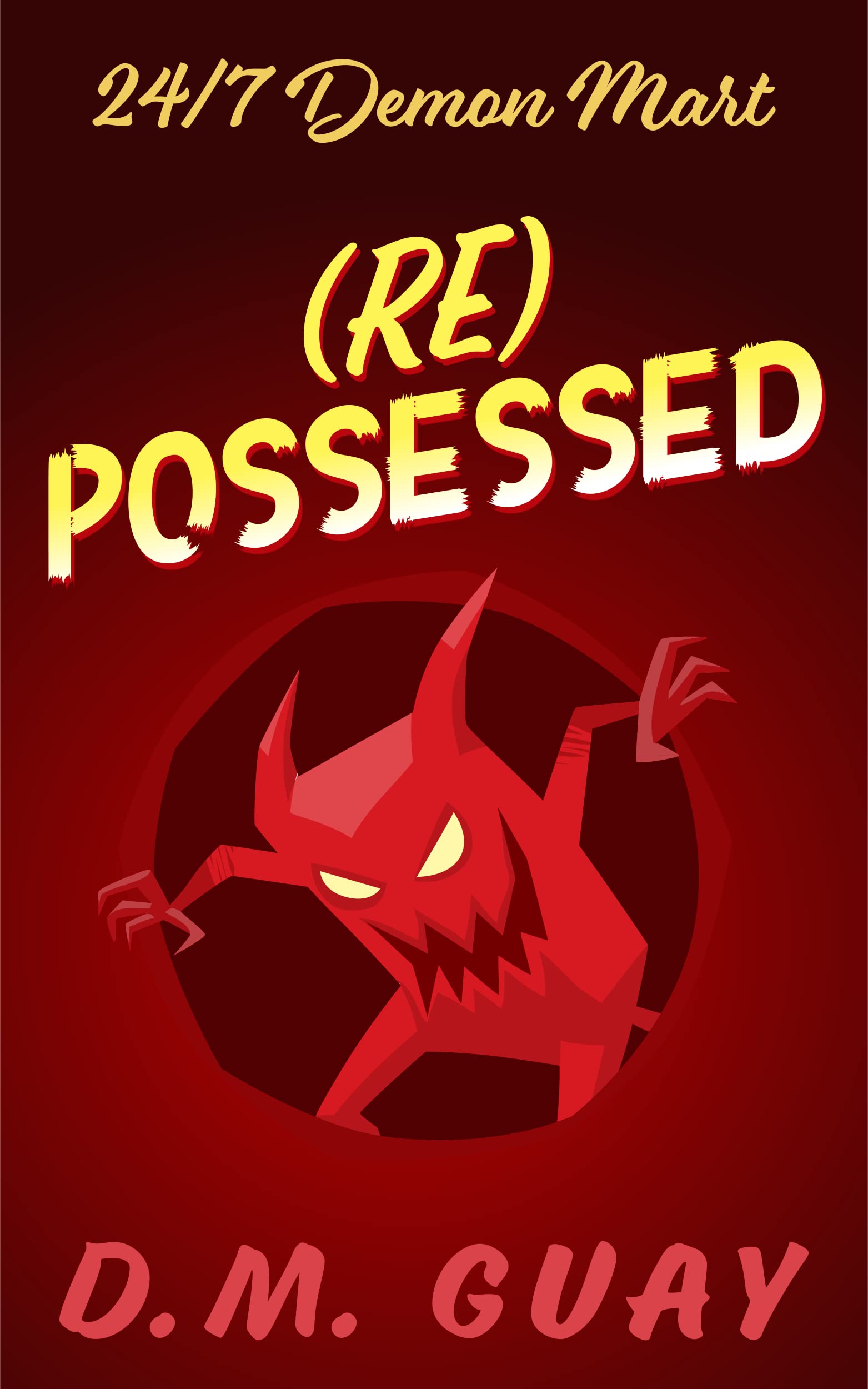 [Re] Possessed (24/7 Demon Mart, #4)
