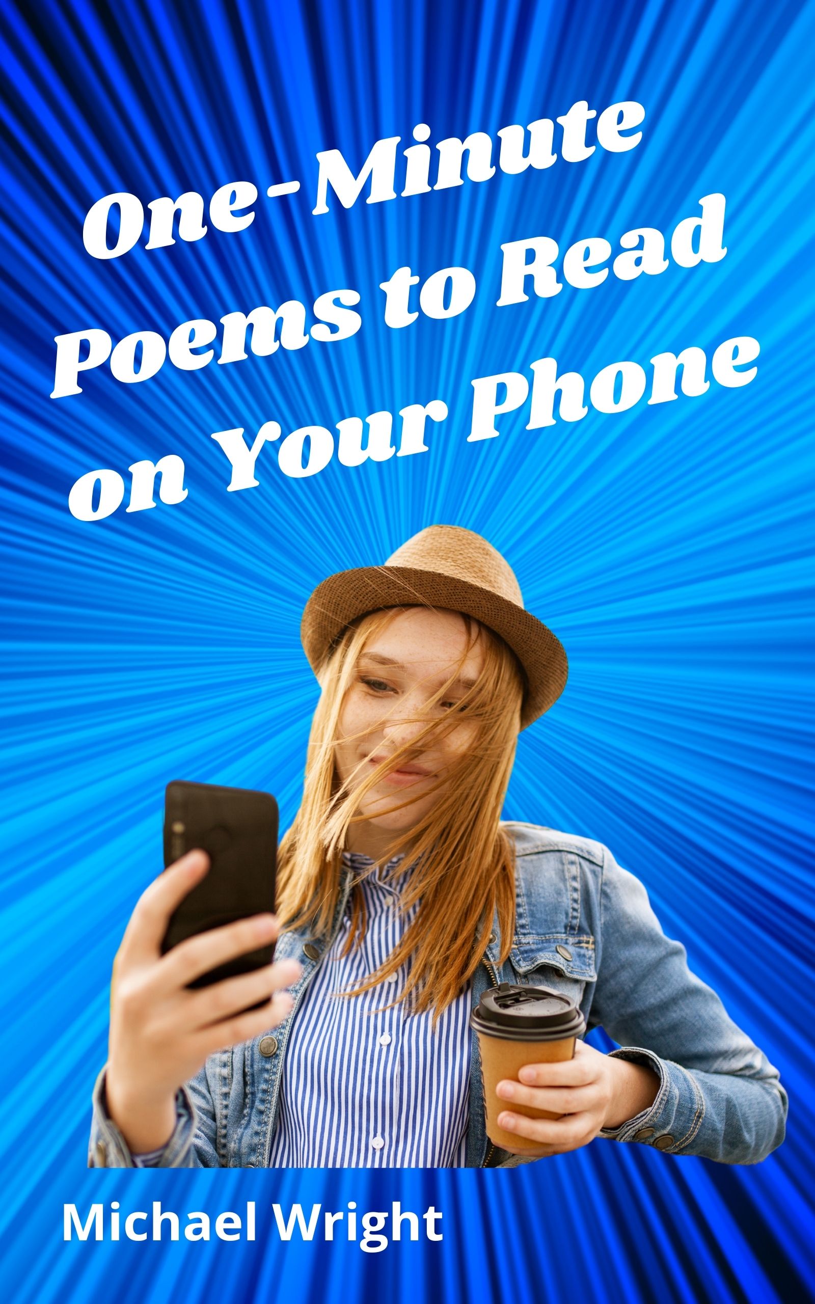 One-Minute Poems to Read on Your Phone