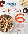 Hungry Girl Simply 6 by Lisa Lillien
