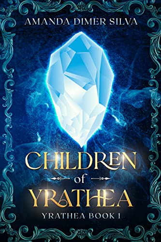Children of Yrathea (Kindle Edition)
