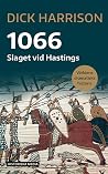 1066: Slaget vid ...