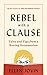 Rebel with a Clause: Tales and Tips from a Roving Grammarian