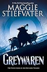 Greywaren by Maggie Stiefvater