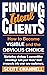 FINDING IDEAL CLIENTS. How ...