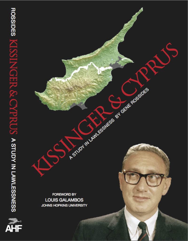 Kissinger & Cyprus A Study in Lawlessness (Kindle Edition)