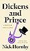 Dickens and Prince: A Parti...