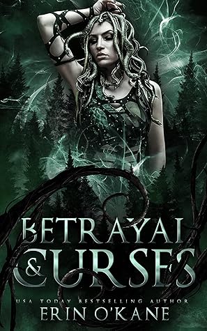 Betrayal and Curses (Cursed Women, #2)
