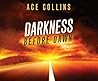 Darkness Before Dawn by Ace Collins
