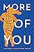 More of You: The Fat Girl's Field Guide to the Modern World