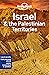 Lonely Planet Israel & the Palestinian Territories by Daniel Robinson