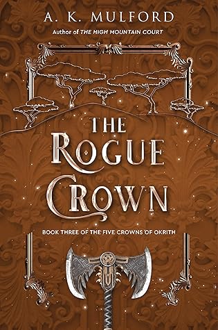 The Rogue Crown (Five Crowns of Okrith #3)