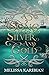 A Song of Silver and Gold (A Song of Silver and Gold, #1)