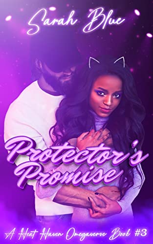 Protector's Promise (Heat Haven Omegaverse, #3)