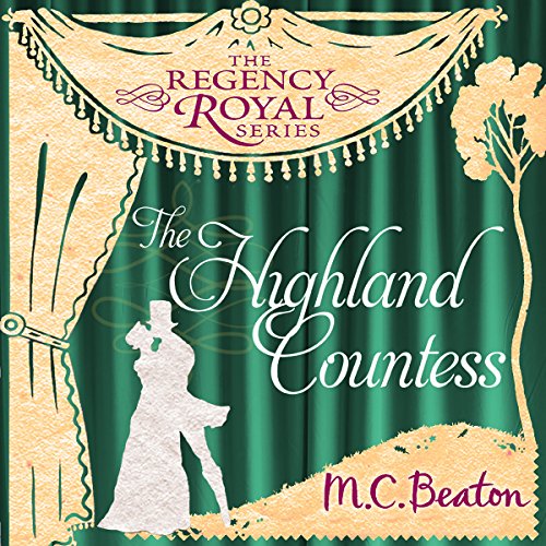 The Highland Countess (Regency Royal #7)