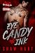 Eye Candy Ink: The Complete Series