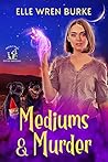 Mediums & Murder