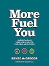 More Fuel You: Un...