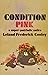 Condition Pink