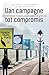 Van campagne tot compromis:...