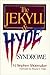 The Jekyll and Hyde Syndrome: A New Encounter with the Seven Deadly Sins and Seven Lively Virtues