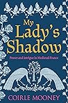 My Lady's Shadow