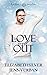 Love Will Out (Fae Haven #2)