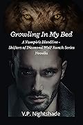 Growling In My Bed