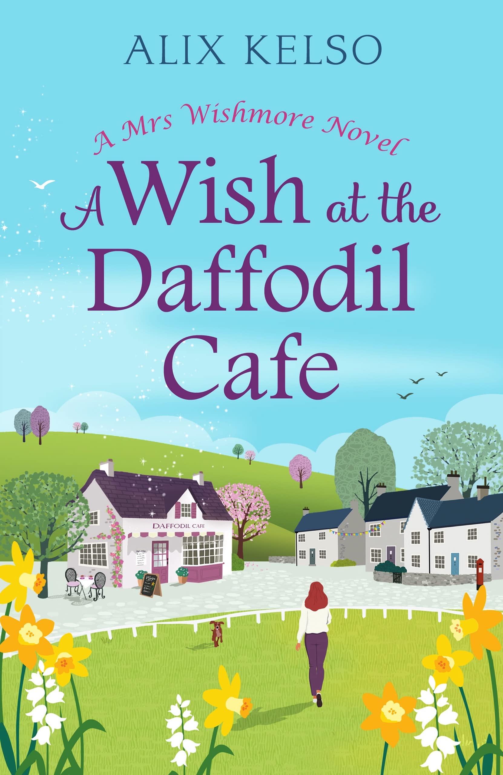 A Wish at the Daffodil Cafe (Mrs. Wishmore, #1)