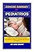 CONCISE SUMMARY OF PEDIATRICS by SARA GRANDY