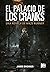 El palacio de los cranks (The Maze Runner, #3.5)