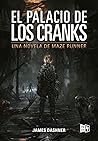 El palacio de los cranks by James Dashner