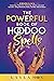 The Powerful Book of Hoodoo...