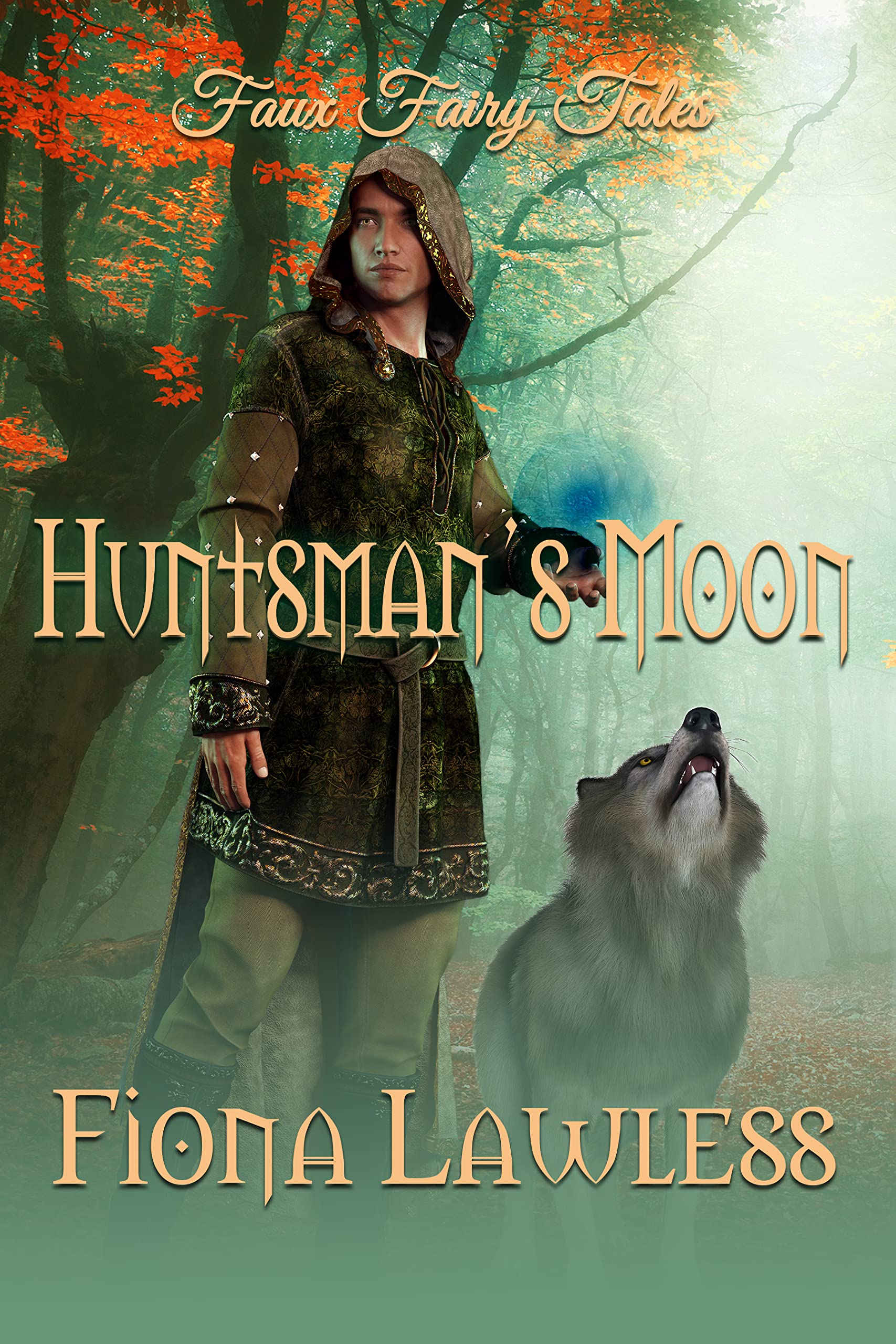 Huntsman's Moon: A fantasy mpreg shifter fairy tale. (Flawless Fairy Tales)