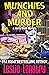 Munchies and Murder by Leslie Langtry