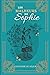Les Malheurs de Sophie: De la Comtesse de Ségur | Texte intégral avec biographie de l'auteur (French Edition)