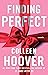 Finding Perfect (Hopeless, #3.5)