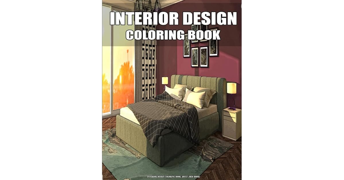 Interior Design Coloring Book Adult (MED BOOK) With Color Designs
