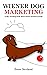 Wiener Dog Marketing: A Sil...